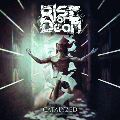 Rise Of Doom : Catalyzed
